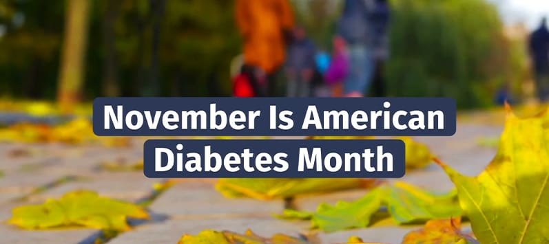 American Diabetes Month – Live Well, Work Well November 2023
