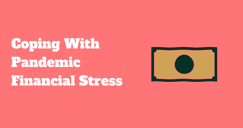 Coping with Financial Stress – Live Well, Work Well October 2021