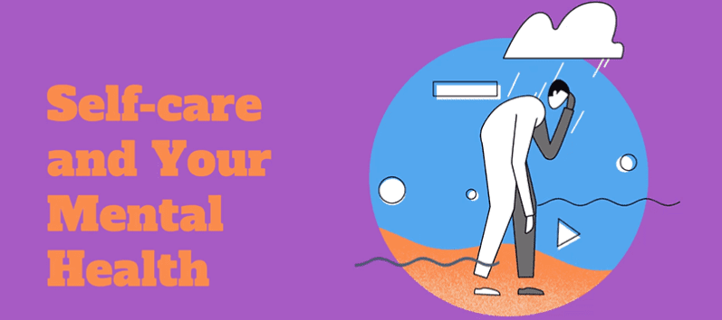 Self-Care for Mental Health & Skin Cancer Awareness – Live Well, Work Well – May 2021