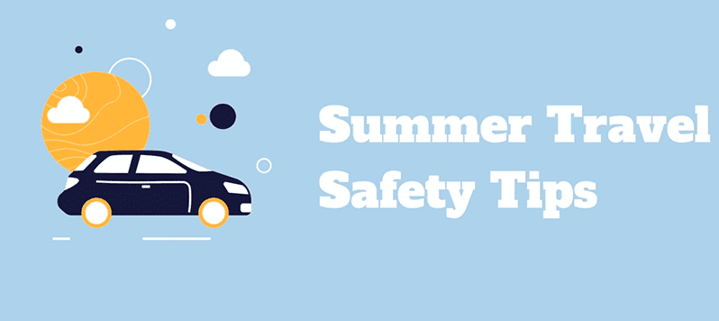 Summer Travel Safety Tips During Covid-19 – Live Well, Work Well – August 2021